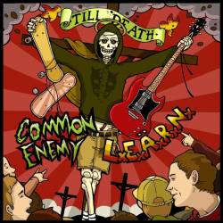 Common Enemy : Till Death